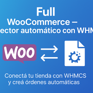 Full WooCommerce – Conector automático con WHMCS